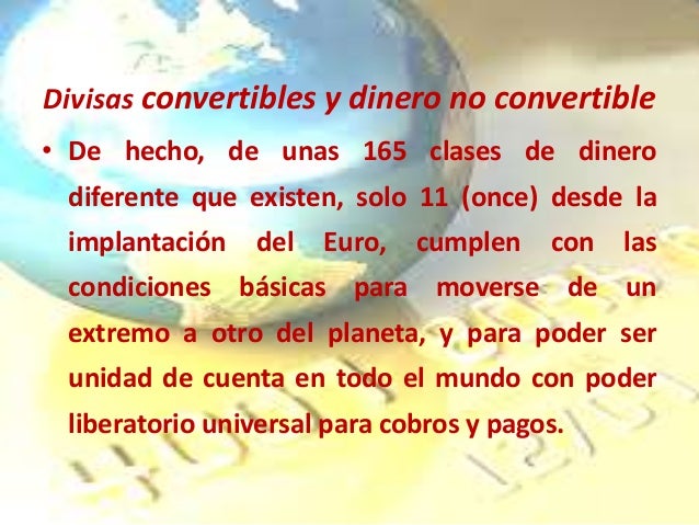 Divisas Convertibles Y Dinero No Convertible prestamos de valores