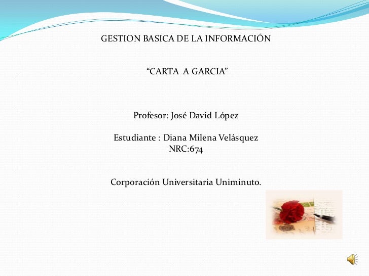 Diapositivas carta a garcia