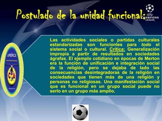 Postulado de la unidad funcional: