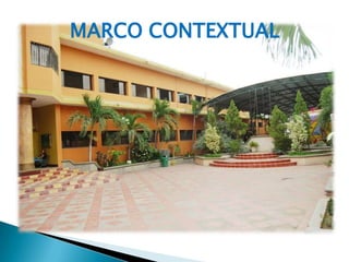 MARCO CONTEXTUAL
 