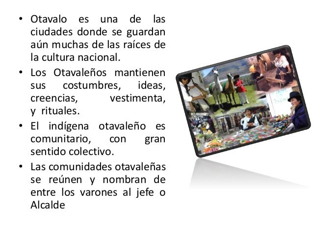 Costumbres Y Tradiciones De Otavalo