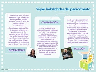 Súper habilidades del pensamiento
 