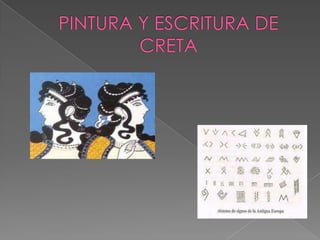 PINTURA Y ESCRITURA DE CRETA 