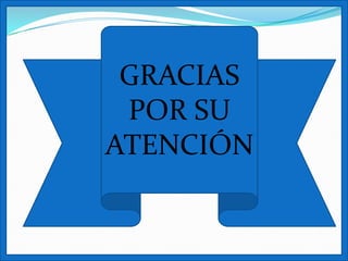 GRACIAS
 POR SU
ATENCIÓN
 