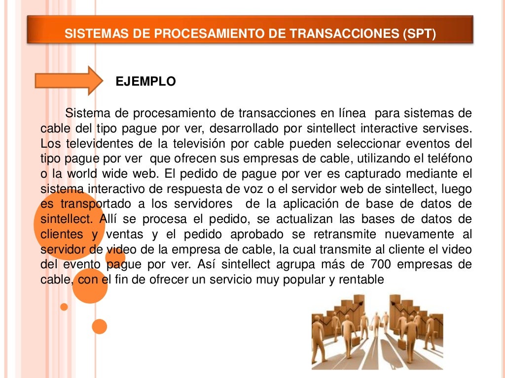 Sistemas de Proceso de Transacciones Sistemas de Proceso de Transacciones