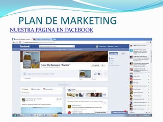 PLAN DE MARKETING
NUESTRA PÁGINA EN FACEBOOK
 