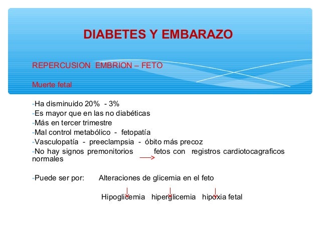 Diapositivas de diabetes y embarazo. Diapositivas de diabetes y embarazo.