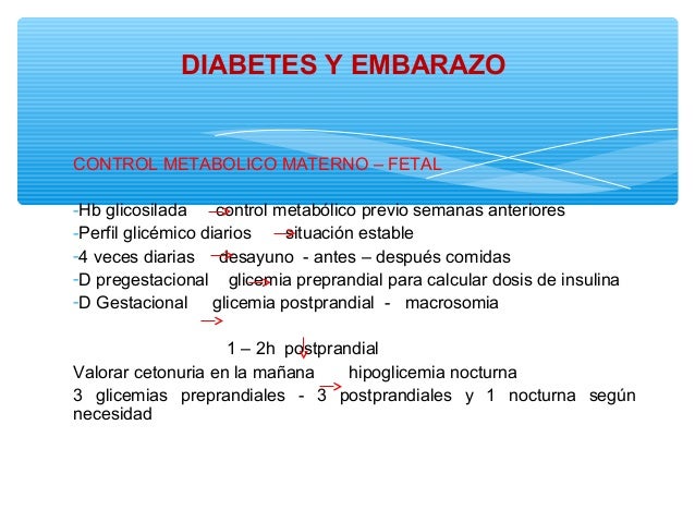 Diapositivas de diabetes y embarazo. Diapositivas de diabetes y embarazo.