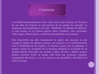 Helados Cremosos a su Gusto.