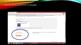 11.- Damos clic en continuar en blogger.
 