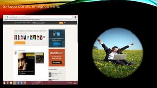 5.- Lugo dar clic en signup y listo.
 