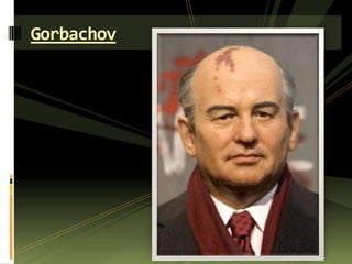 Gorbachov
 