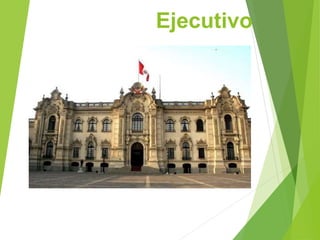 Ejecutivo
 