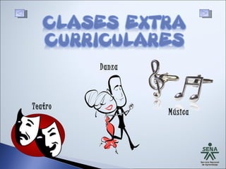 Danza Teatro  Música 