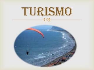 
turismo
 