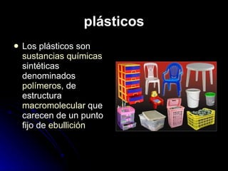 plásticos ,[object Object]