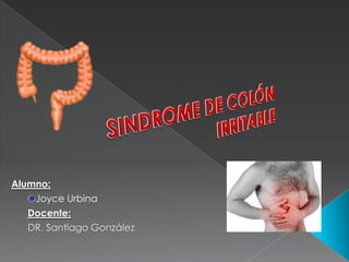 Alumno:
Joyce Urbina
Docente:
DR. Santiago González
 