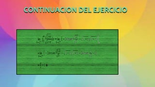 CONTINUACION DEL EJERCICIO
 