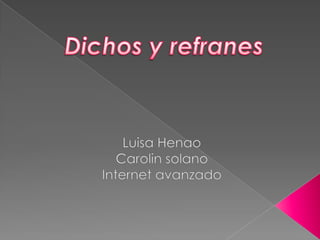Diapositivas dichos y refranes | PPTX
