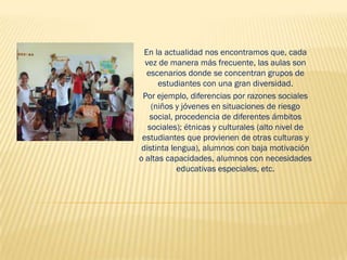 Diapositivas diversidad en el aula | PPTX