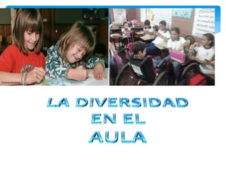 Diversidad en el aula | PPTX