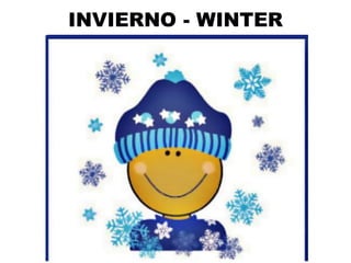 INVIERNO - WINTER
 