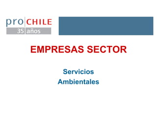 EMPRESAS SECTOR Servicios Ambientales 