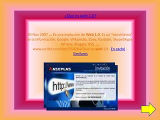 ¿Que es web 1.0?



30 Nov 2007 ... Es una evolución de Web 1.0. Es un “ecosistema”
de la información: Google, Wikipedia, Ebay, Youtube, SkypeSkype,
                     Writely, Blogger, RSS, ...
    www.scribd.com/doc/550264/Que-es-web-10 - En caché -
                             Similares
 