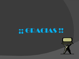 ¡¡ GRACIAS !! 