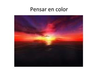 Pensar en color 