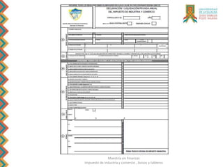 Maestría en Finanzas
Impuesto de Industria y comercio , Avisos y tableros
 
