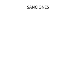 SANCIONES
 