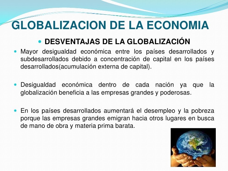 Diapositivas globalizacion de la economia Diapositivas globalizacion de la economia
