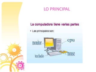 LO PRINCIPAL

 