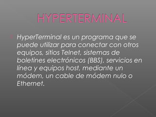 Hyperterminal Telnet Diapositivas hyperterminal | PPT