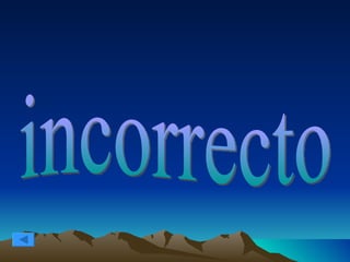 incorrecto 
