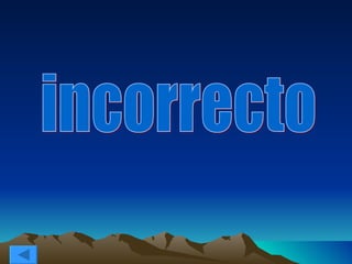 incorrecto 