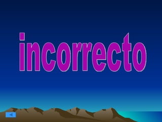 incorrecto 