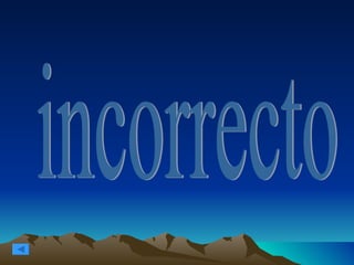 incorrecto 