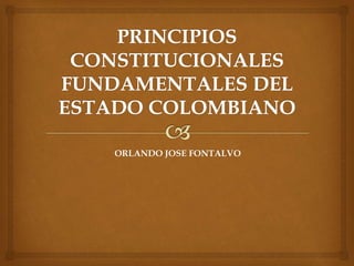 ORLANDO JOSE FONTALVO
 