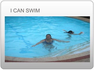 I CAN SWIM 