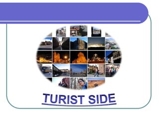 TURIST SIDE