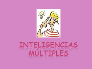 Inteligencias múltiples 