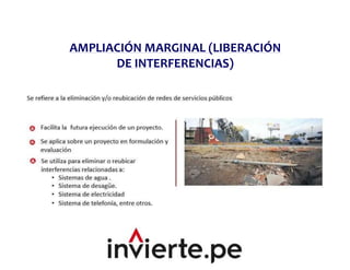 AMPLIACIÓN MARGINAL (LIBERACIÓN
DE INTERFERENCIAS)
 
