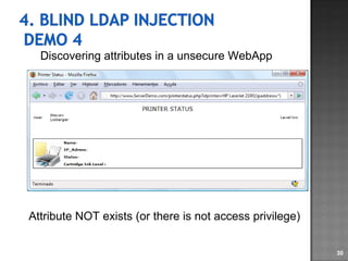 Discovering attributes in a unsecure WebApp Attribute NOT exists (or there is not access privilege) 