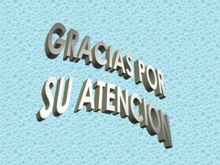 GRACIAS POR SU ATENCION