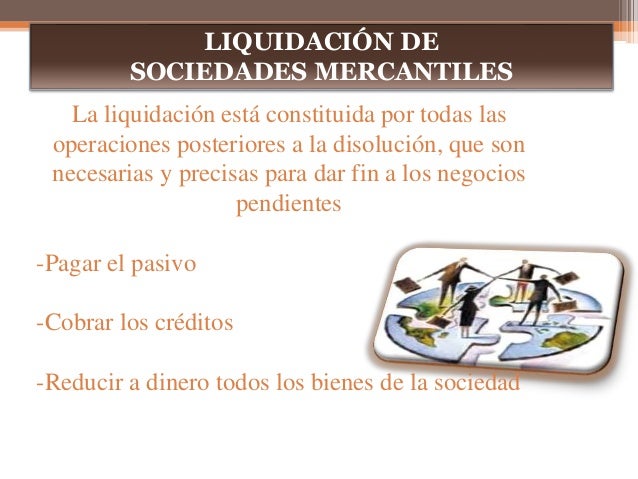 FUSION, LIQUIDACION Y DISOLUCION DE LAS SOCIEDADES MERCANTILES