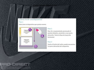 Como mover diapositivas
 