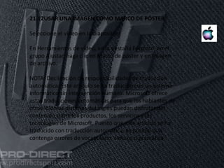 11/06/2016
21.12USAR UNA IMAGEN COMO MARCO DE PÓSTER
Seleccione el vídeo en la diapositiva.
En Herramientas de vídeo, en la pestaña Formato, en el
grupo Ajustar, haga clic en Marco de póster y en Imagen
de archivo.
NOTA: Declinación de responsabilidades de traducción
automática: Este artículo se ha traducido con un sistema
informático sin intervención humana. Microsoft ofrece
estas traducciones automáticas para que los hablantes de
otros idiomas distintos del inglés puedan disfrutar del
contenido sobre los productos, los servicios y las
tecnologías de Microsoft. Puesto que este artículo se ha
traducido con traducción automática, es posible que
contenga errores de vocabulario, sintaxis o gramática.
 