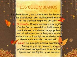 REGION ANDINA: Localizada en la parte montañosa del país, en la cordillera oriental.